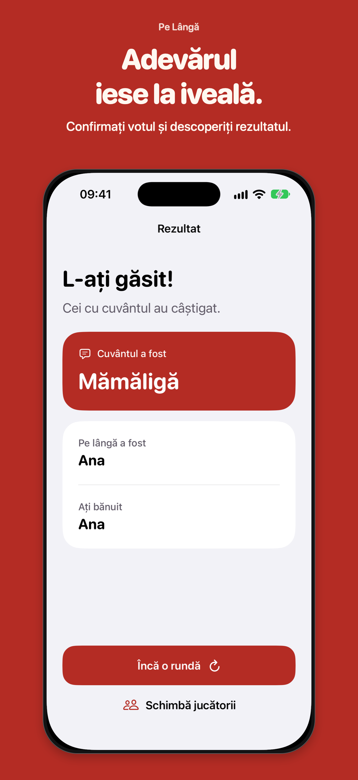 Pe Lângă result revealing Mămăligă and confirming that Ana was correctly identified